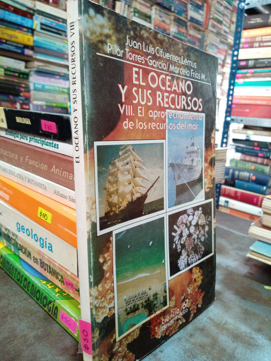 EL OCEANO Y SUS RECURSOS POR JUAN LUIS CIFUENTES LEMUS USADO BIOLOGIA ALDAMA