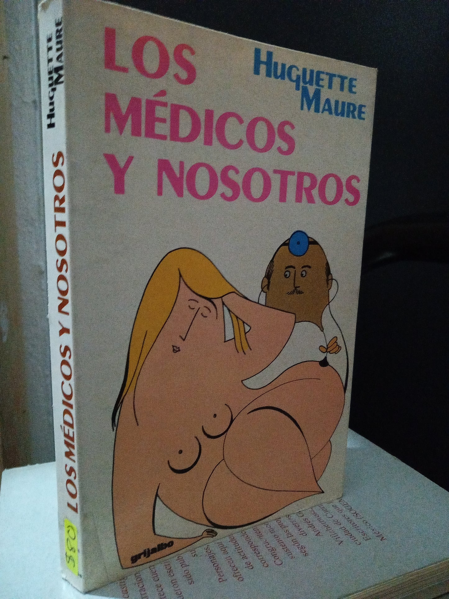 LOS MEDICOS Y NOSOTROS HUGUETTE MAURE USADO NOVELA LITERARIO 305