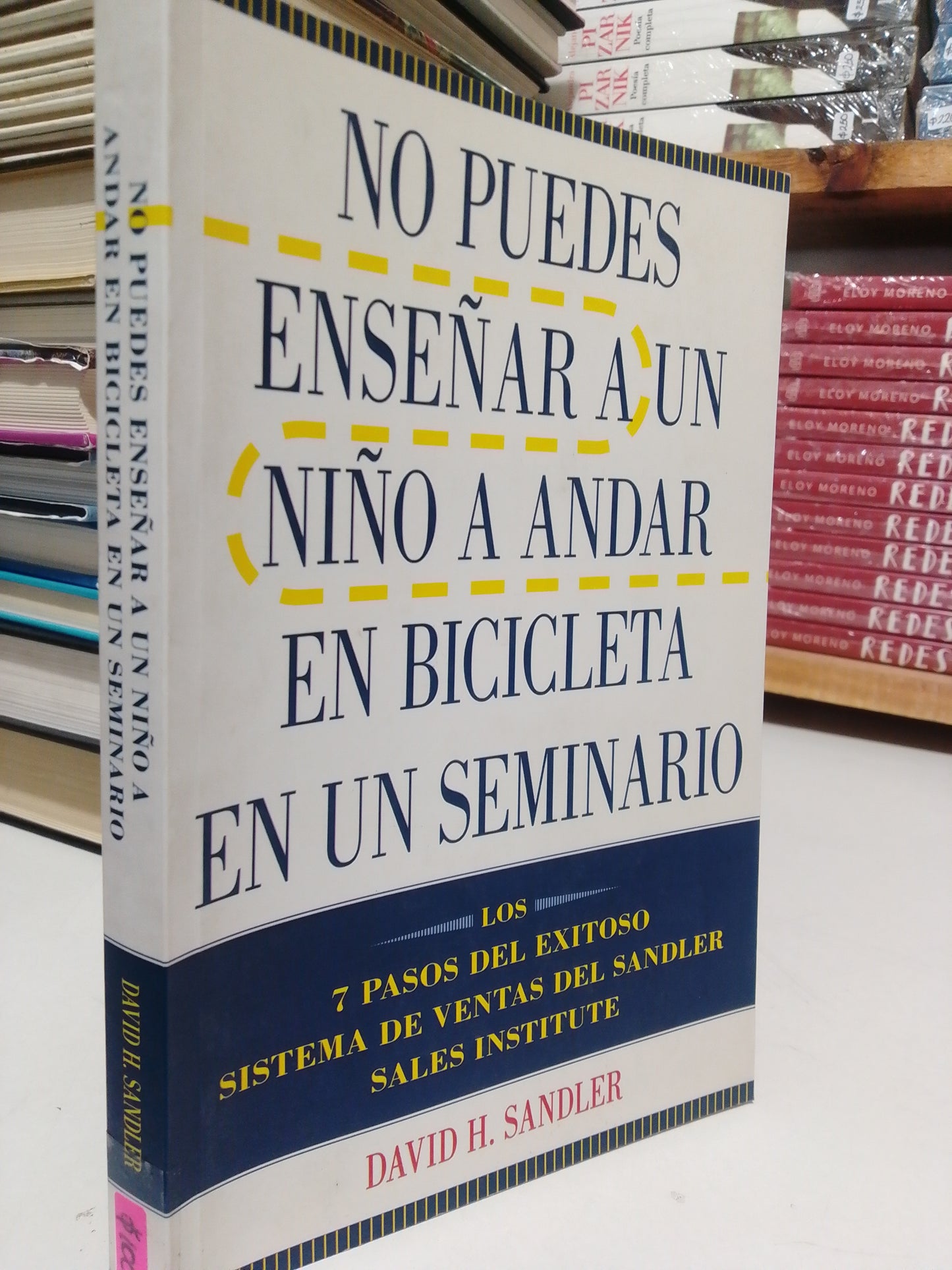 NO PUEDES ENSEÑAR A UN NIÑO A ANDAR EN BICICLETA EN UN SEMINARIO POR DAVID H. SANDLER USADO SUP.PERSONAL JUÁREZ