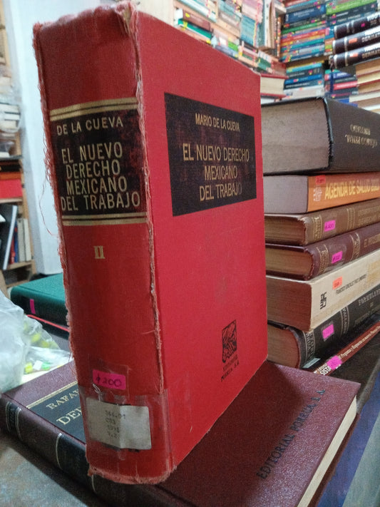 EL NUEVO DERECHO MEXICANO DEL TRABAJO POR MARIO DE LA CUEVA USADO DERECHO ALDAMA