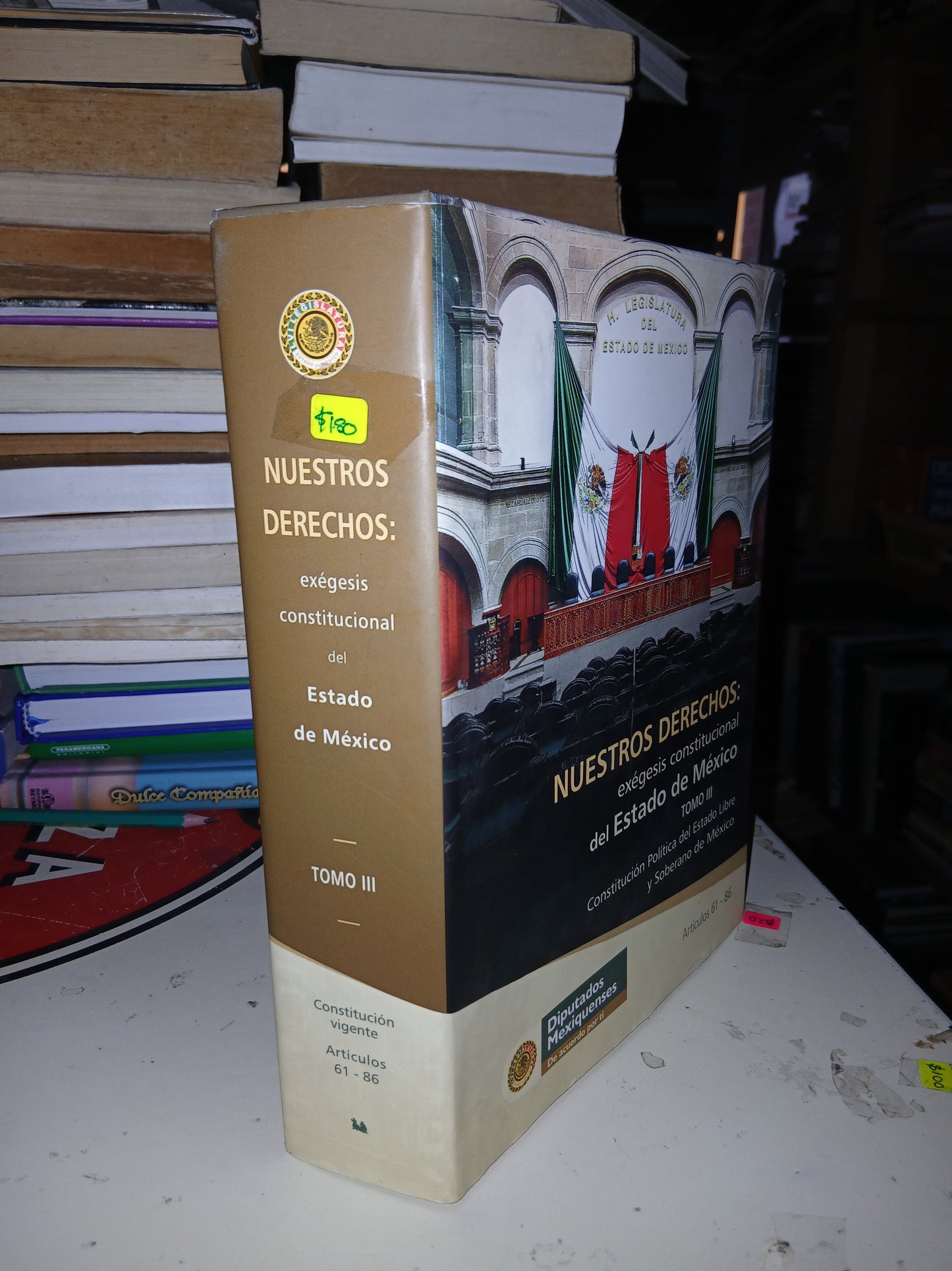 NUESTROS DERECHOS: EXÉGESIS CONSTITUCIONAL DEL ESTADO DE MÉXICO (TOMO III) USADO DERECHO LITERARIO 207