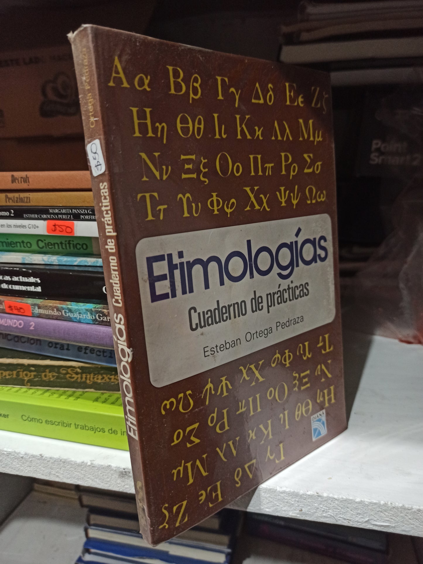 ETIMOLOGIAS CUADERNO DE PRACTICAS POR ESTEBAN ORTEGA PEDRAZA USADO EDUCACIÓN JUÁREZ