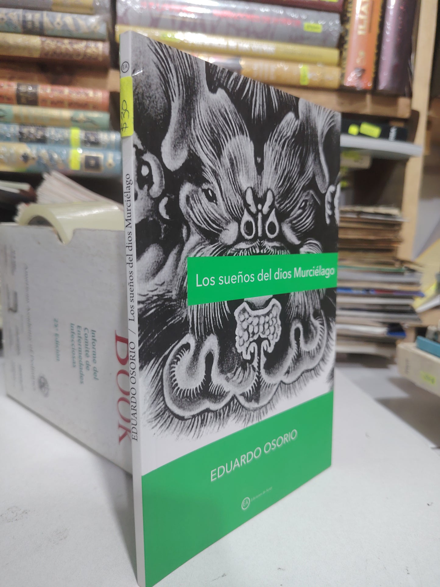 LOS SUEÑOS DEL DIOS MURCIÉLAGO POR EDUARDO OSORIO USADO NOVELA JUÁREZ