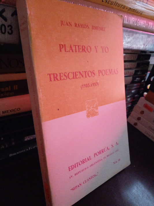 PLATERO Y YO TRESCIENTOS POEMAS JUAN RAMON JIMENEZ USADO NOVELA LITERARIO 305