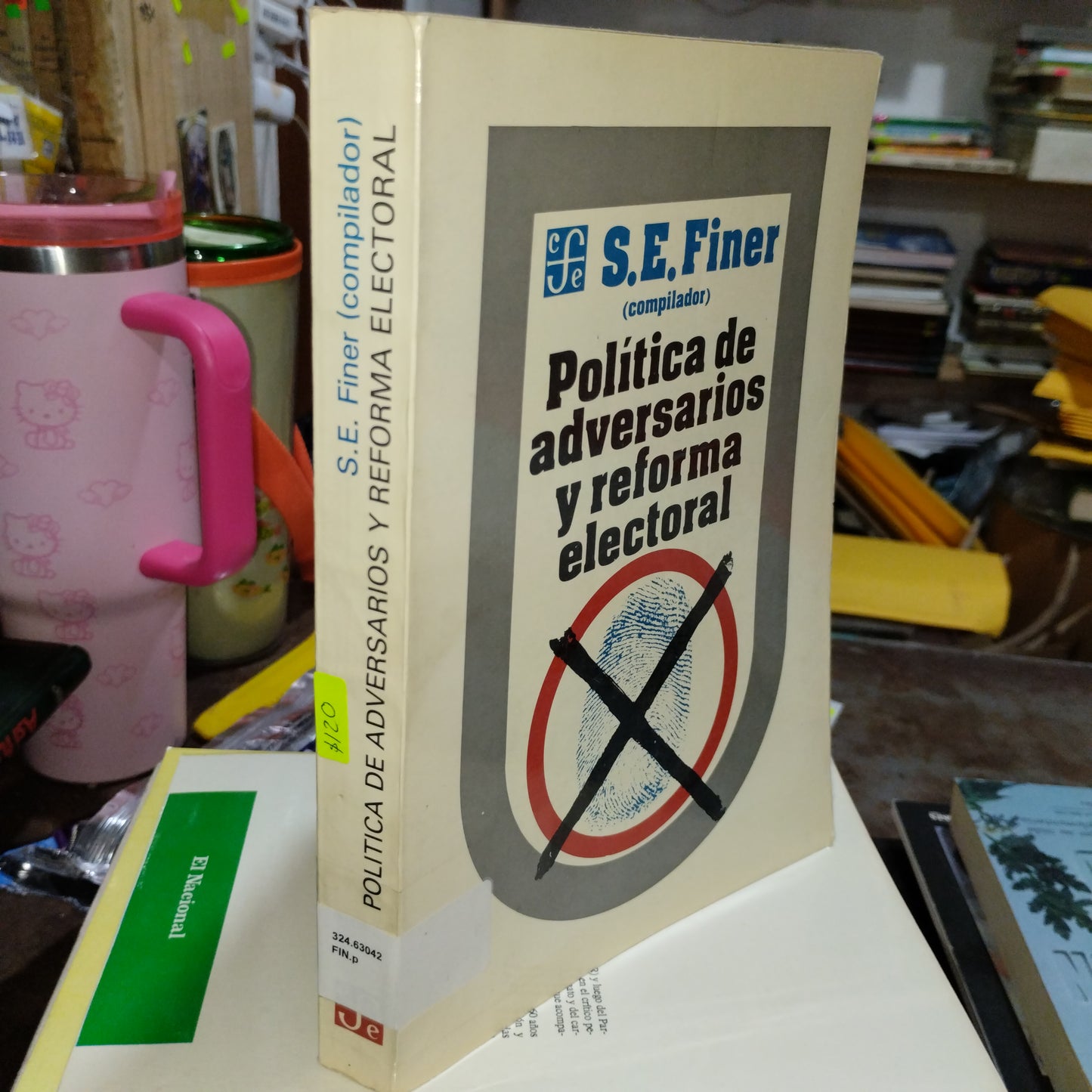 POLITICA DE ADVERSARIOS Y REFORMA ELECTORAL POR S.E. FINER (COMPILADOR) USADO POLITICA ALDAMA