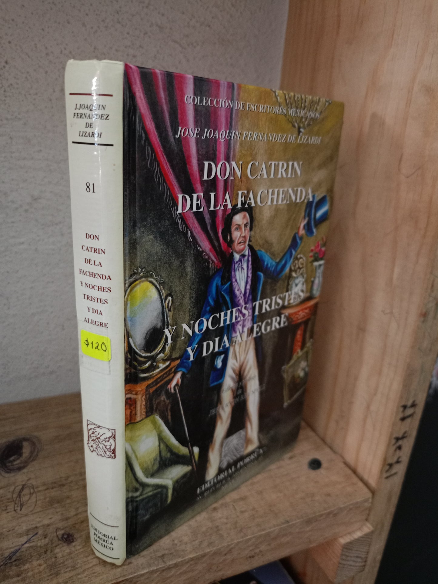 DON CATRÍN DE LA FACHENDA Y NOCHES TRISTES Y DÍA ALEGRE POR JOSÉ JOAQUÍN FERNÁNDEZ DE LIZARDI USADO NOVELA LITERARIO 305