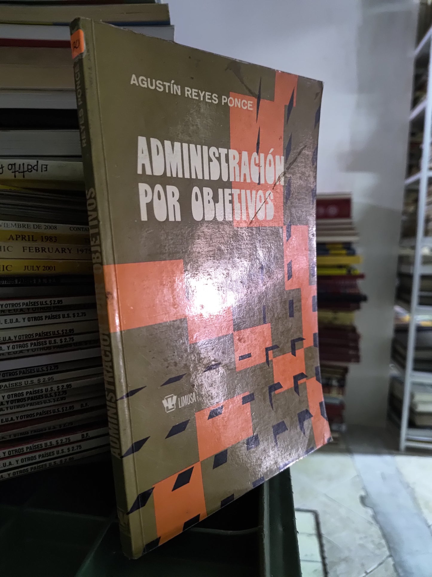 ADMINISTRACION POR OBJETIVOS POR AGUSTIN REYES PONCE USADO ADMINISTRACION JUAREZ 515