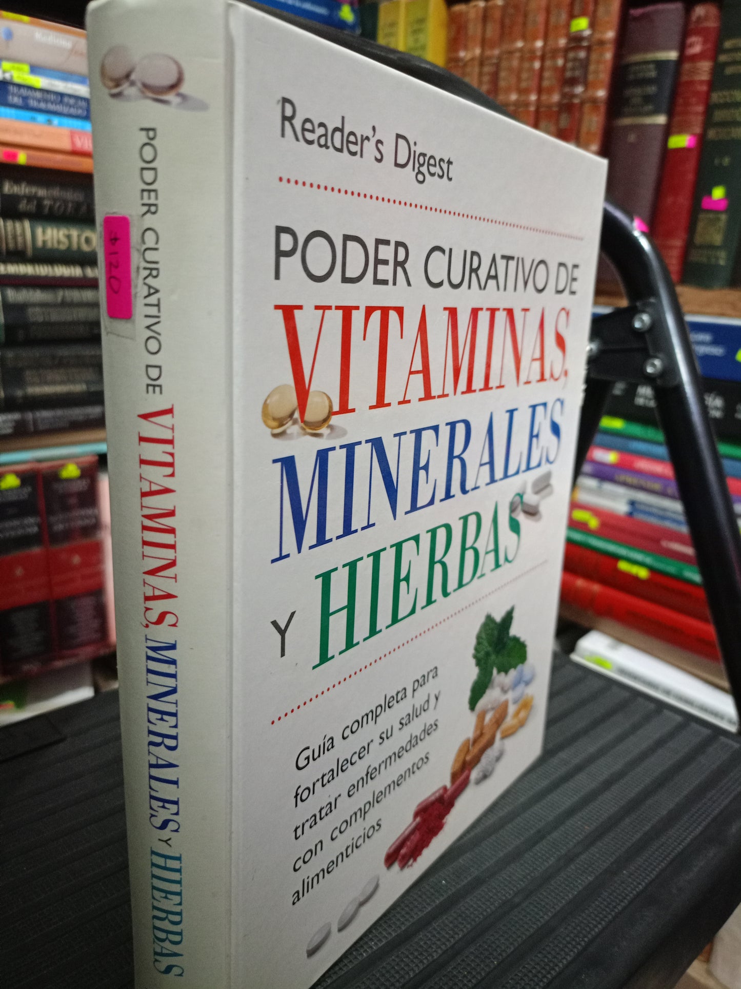 PODER CURATIVO DE VITAMINAS MINERALES Y HIERBAS GONZALO ANG USADO SALUD LITERARIO 305
