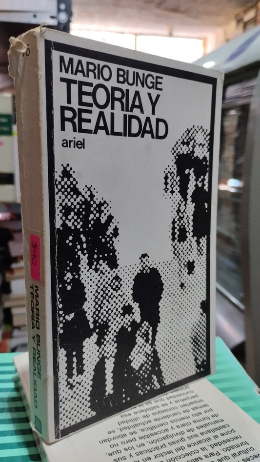 TEORIA Y REALIDAD POR MARIO BUNGE LIBRO USADO PSICOLOGÍA ALDAMA