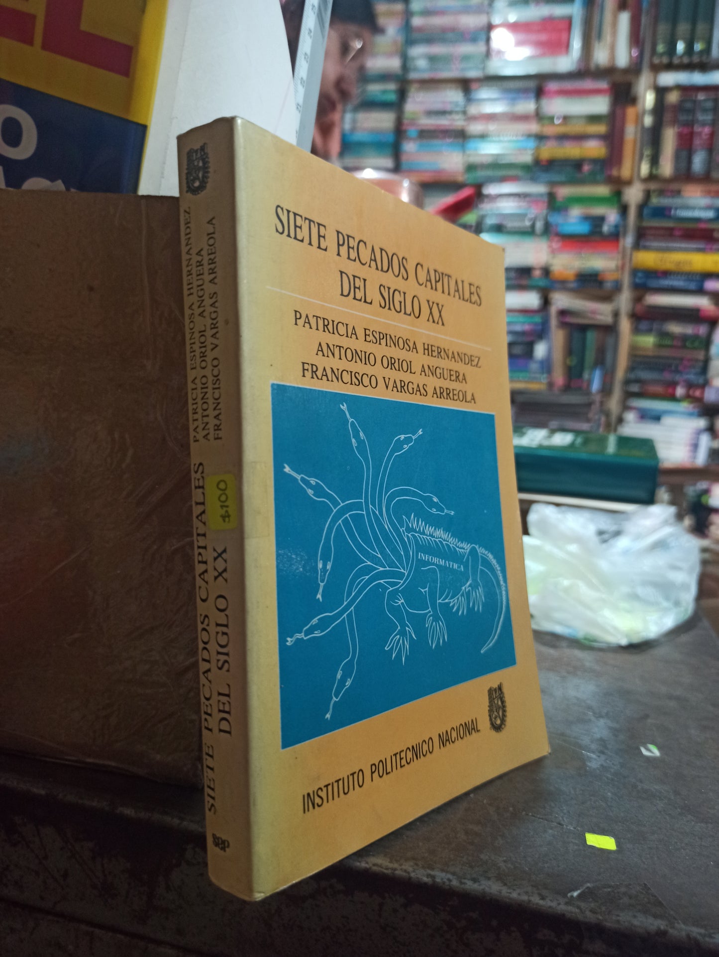 SIETE PECADOS CAPITALES DEL SIGLO XX POR PATRICIA ESPINOSA HERNANDEZ USADO HISTORIA ALDAMA