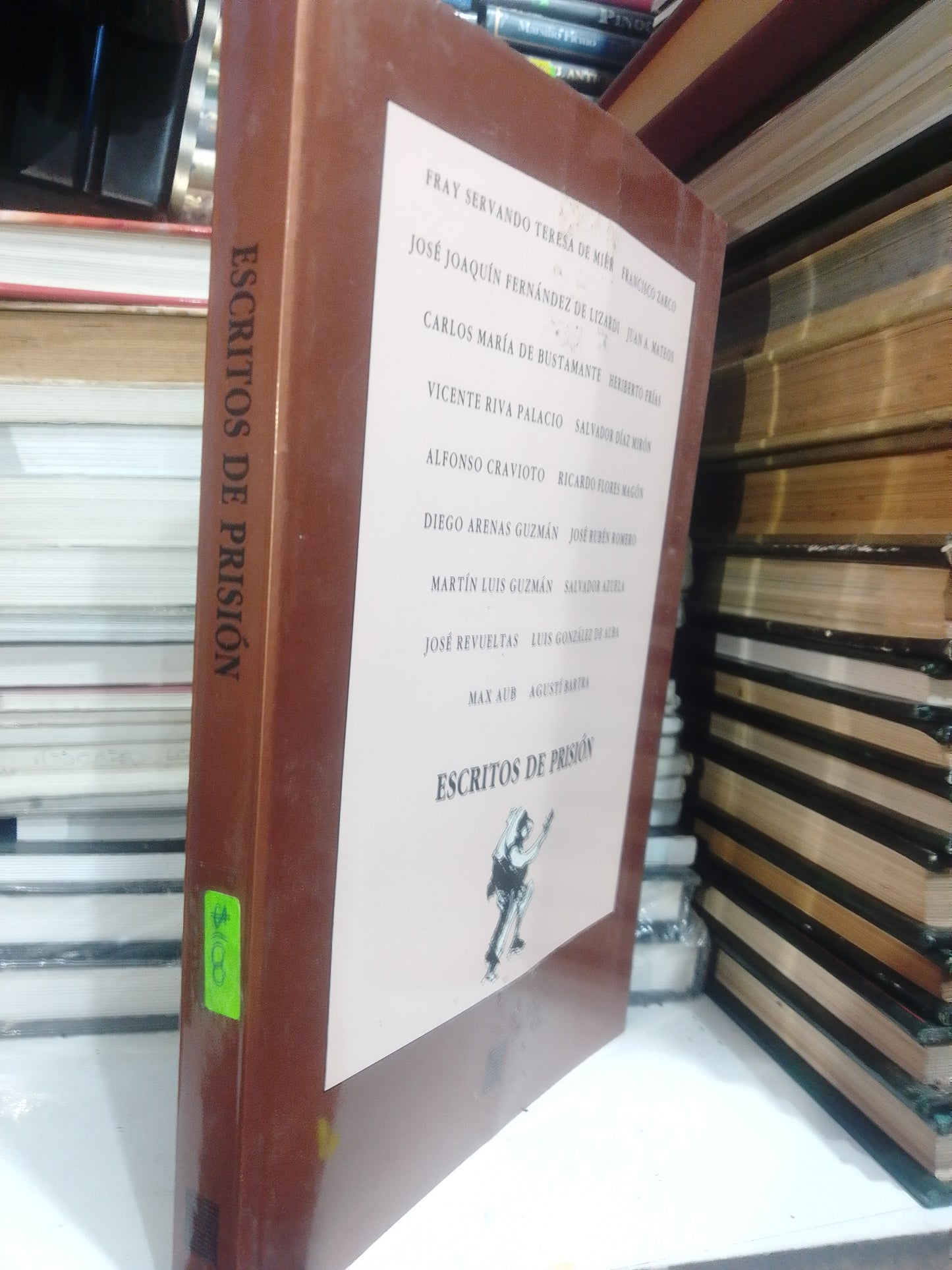 ESCRITOS DE PRISIÓN FRAY SERVANDO TERESA DE MIER USADO NOVELA JUAREZ #507