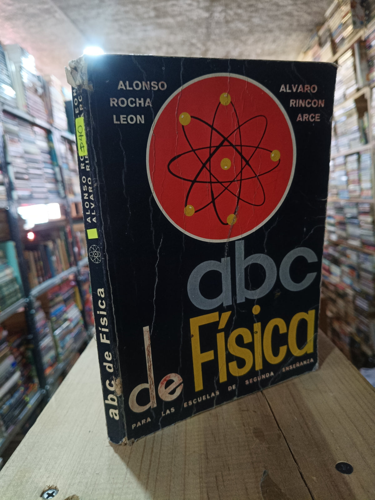 ABC DE FISICA POR ALONSO ROCHA LEON Y ALVARO RINCON ARCE USADO FISICA ALDAMA