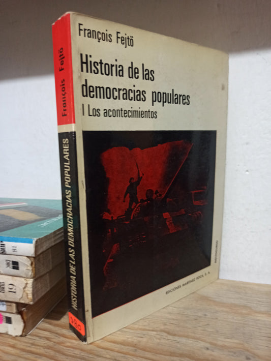 HISTORIA DE LAS DEMOCRACIAS POPULARES POR FRANCOIS FEJTO USADO HISTORIA JUÁREZ