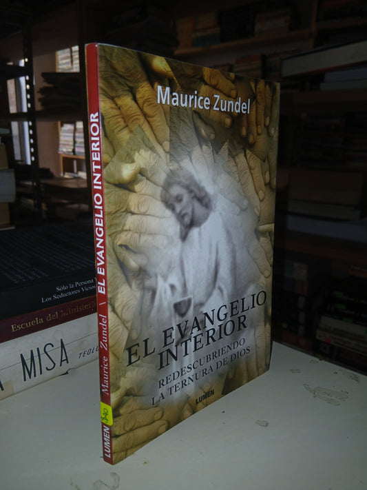 EL EVANGELIO INTERIOR POR MAURICE ZUNDEL USADO RELIGIÓN LITERARIO 207