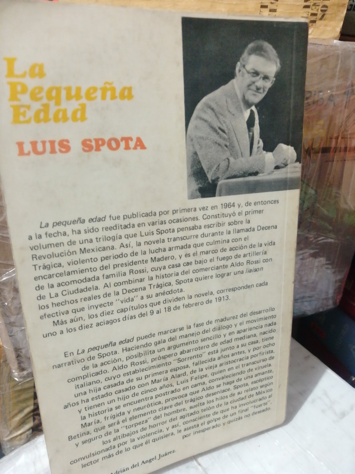 LA PEQUEÑA EDAD POR LUIS SPOTA USADO NOVELA JUÁREZ
