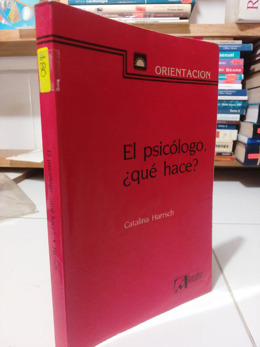 EL PSICOLOGO QUE HACE POR CATALINA HARRSCH USADO PSICOLOGÍA JUAREZ