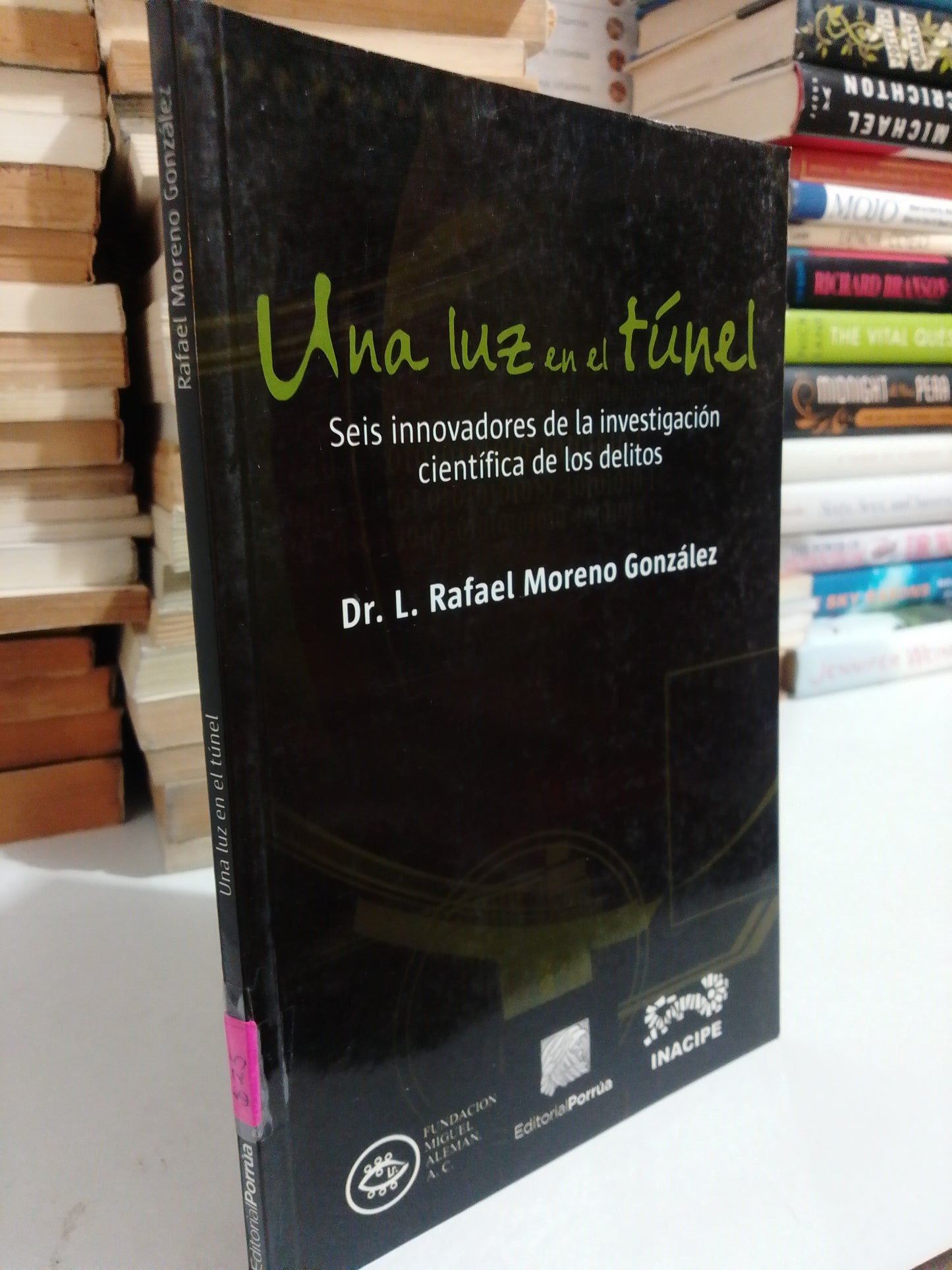 UNA LUZ EN EL TÚNEL POR DR L. RAFAEL MORENO GONZÁLEZ USADO NOVELA JUÁREZ