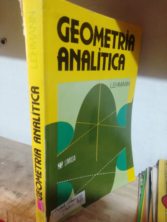 GEOMETRIA ANALITICA POR LEHMAN USADO MATEMÁTICAS JUAREZ