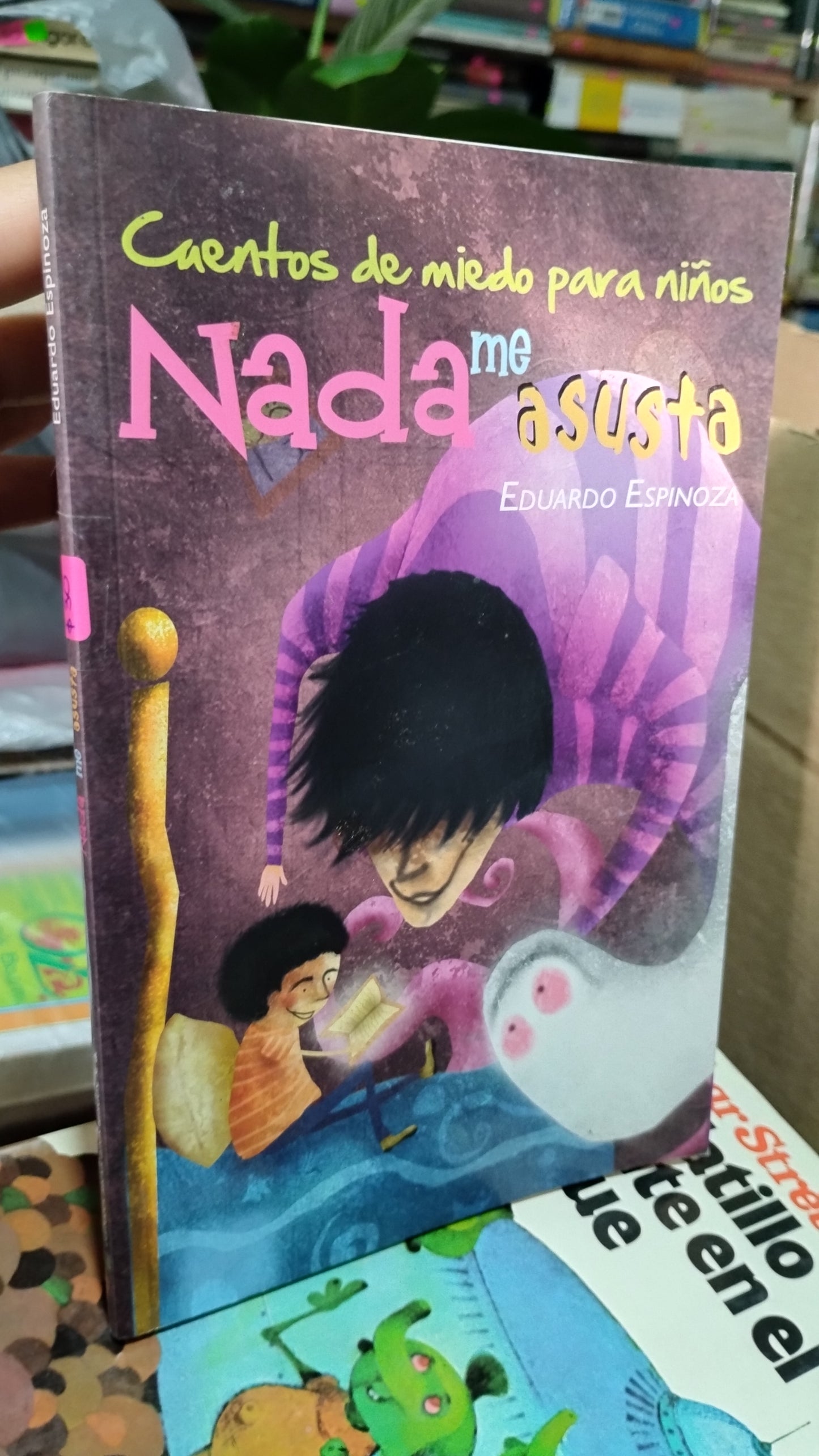 CUENTOS DE MIEDO PARA NIÑOS NADA ME ASUSTA POR EDUARDO ESPINOZA LIBRO USADO INFANTIL ALDAMA