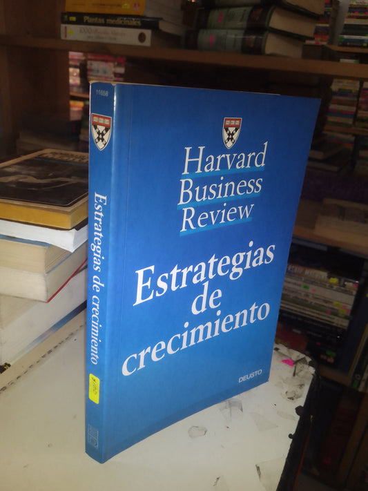 ESTRATEGIAS DE CRECIMIENTO POR HARVARD BUSINESS REVIEW USADO ADMINISTRACIÓN LITERARIO 207