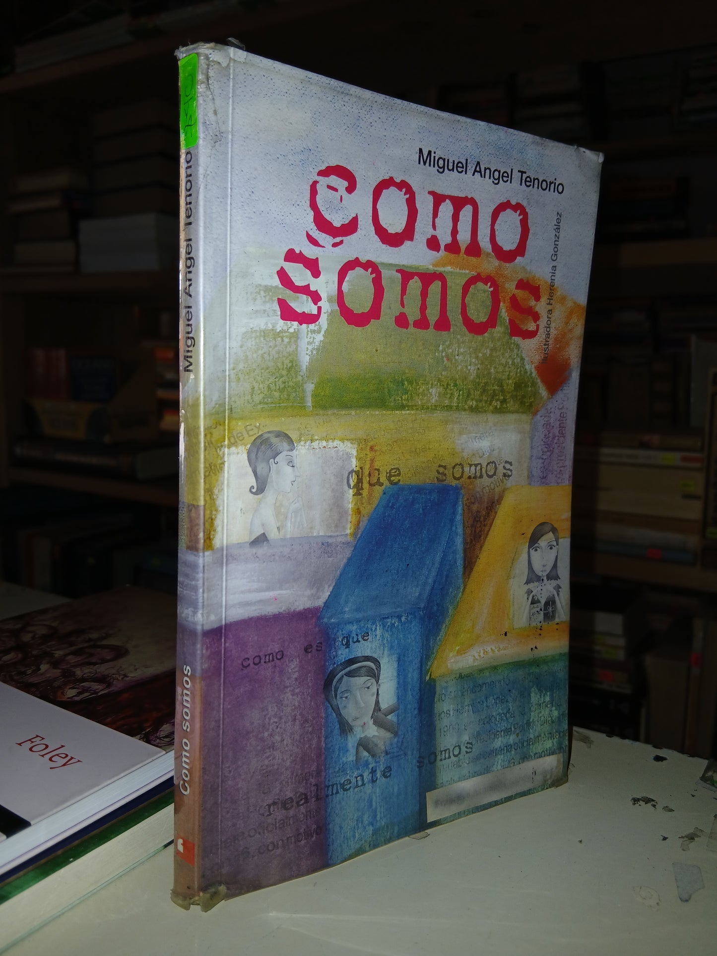 COMO SOMOS POR MIGUEL ÁNGEL TENORIO USADO NOVELA LITERARIO 207