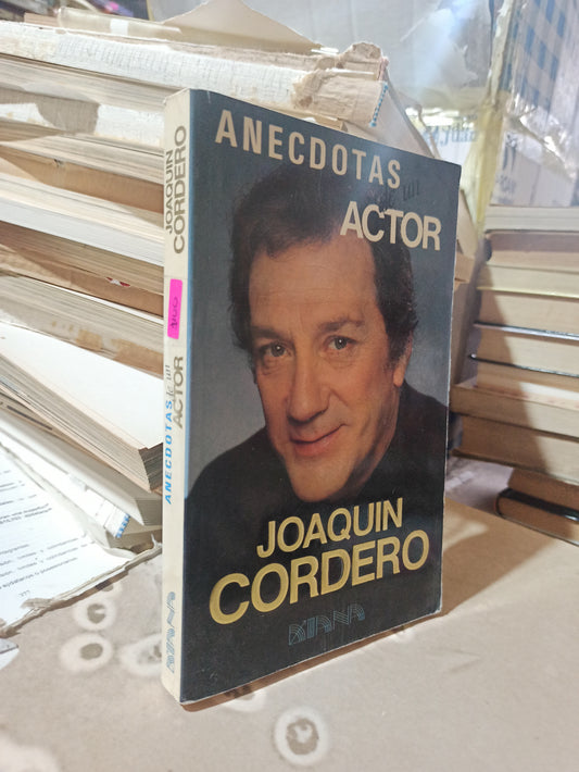 ANECDOTAS DE UN AUTOR JOAQUIN CORDERO USADO NOVELAS ALDAMA