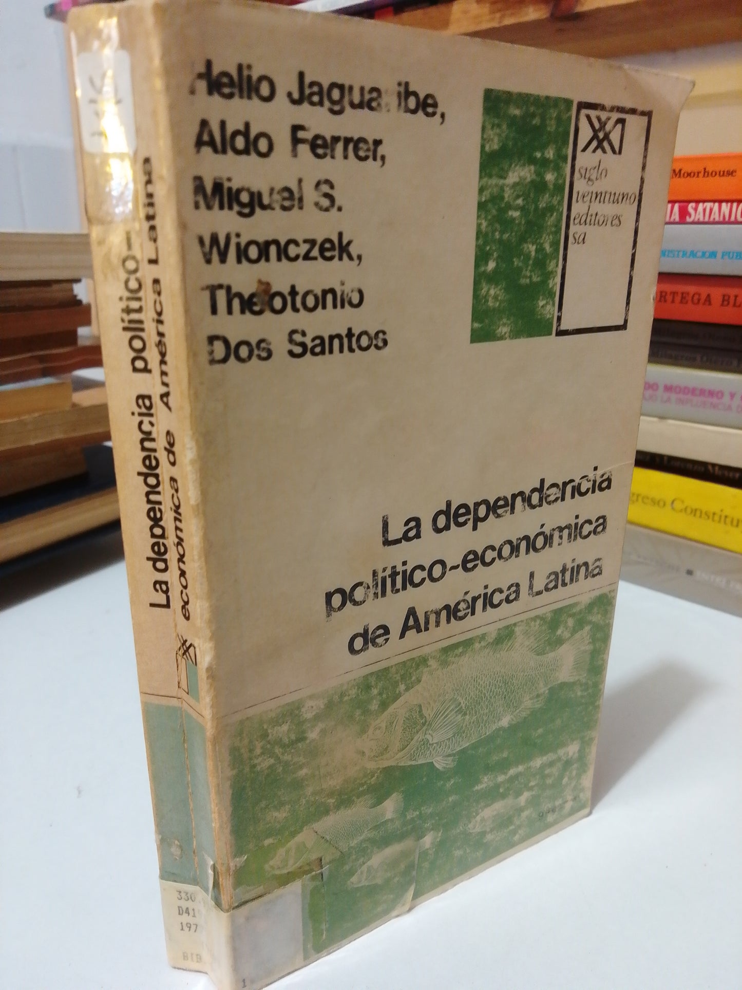 LA DEPENDENCIA POLITICO ECONOMICA DE AMERICA LATINA USADO HISTORIA JUÁREZ