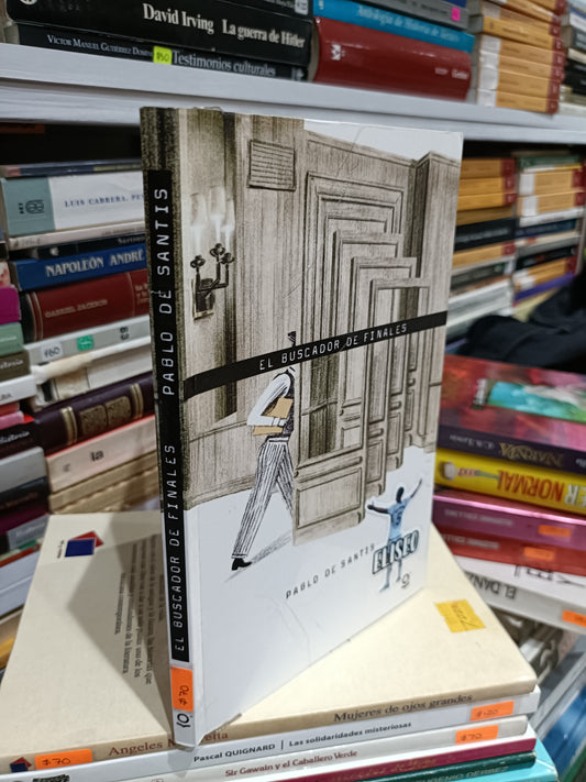 EL BUSCADOR DE FINALES POR PABLO DE SANTIS USADOS NOVELAS JUAREZ 515