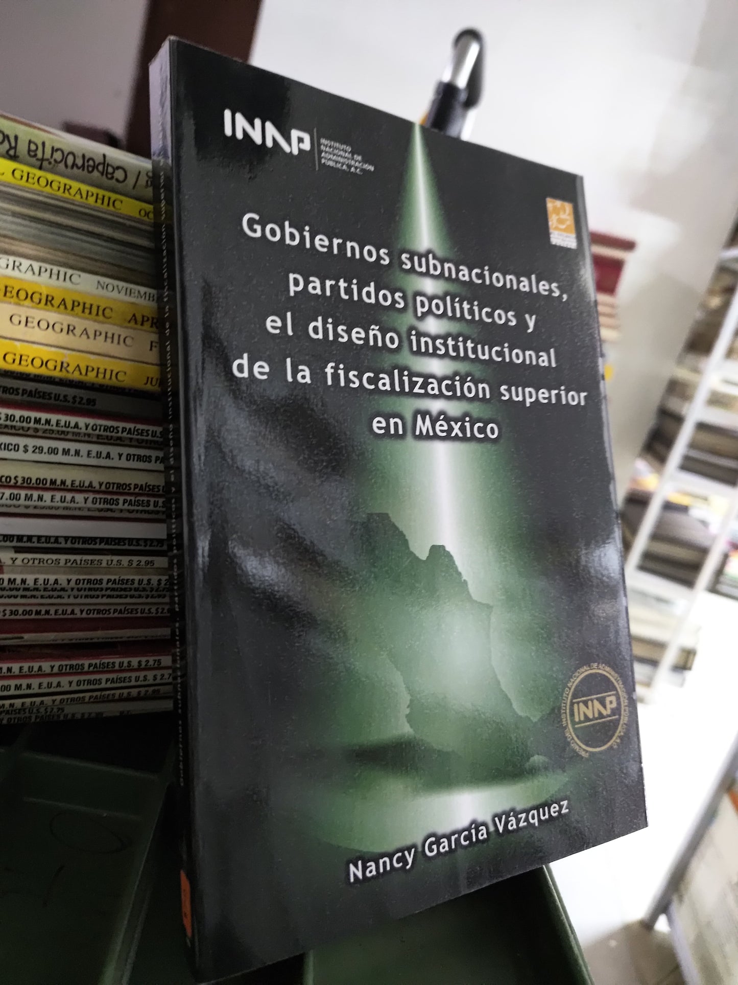 GOBIERNOS SUBNACIONALES PARTIDOS POLITICOS Y EL DISEÑO INSTITUCIONAL DE LA FISCALIZACION SUPERIOR EN MEXICO POR NANCY GARCIA VAZQUEZ USADO POLITICA JUAREZ 515