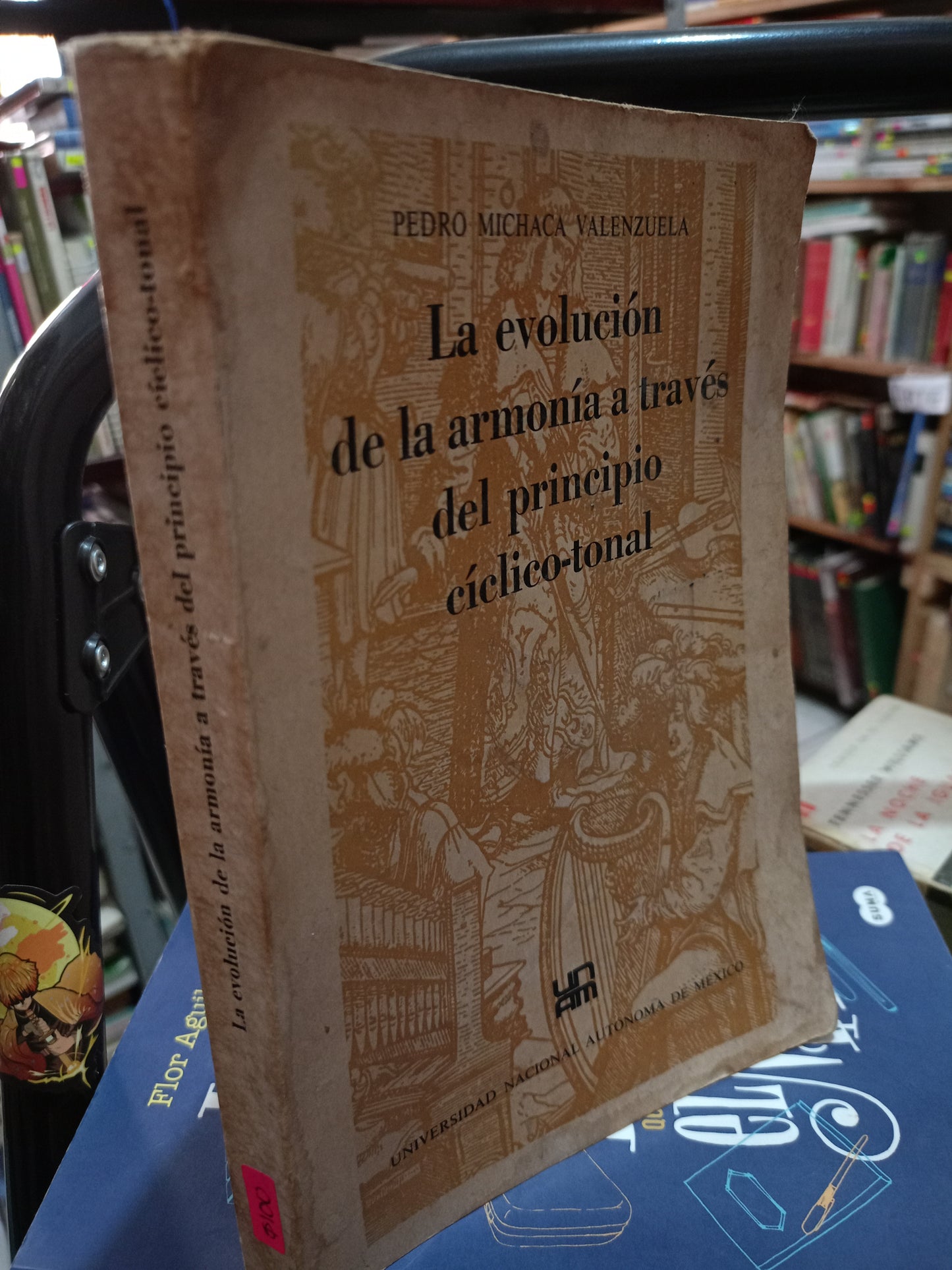 LA EVOLUCION DE LA ARMONIA A TRAVES DEL PRINCIPIO CICLICO TONAL POR PEDRO MICHACA VALENZUELA USADO MUSICA LITERARIO 305