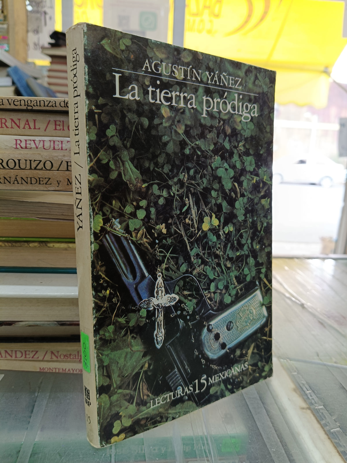 LA TIERRA PRODIGA POR AGUSTIN YAÑEZ USADO NOVELA JUAREZ 515