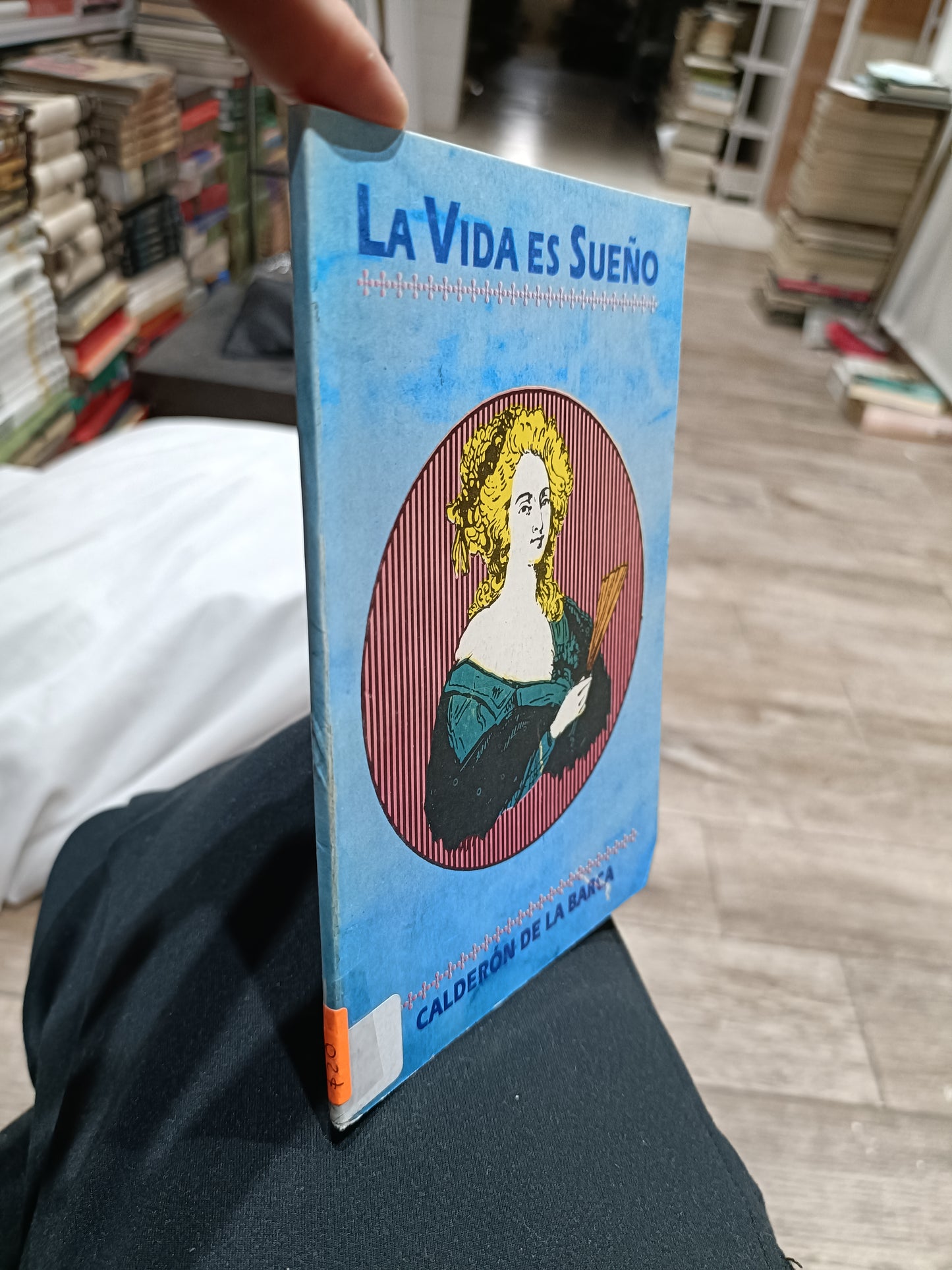 LA VIDA ES UN SUEÑO POR CALDERON DE LA BARCA USADOS NOVELAS JUAREZ 515