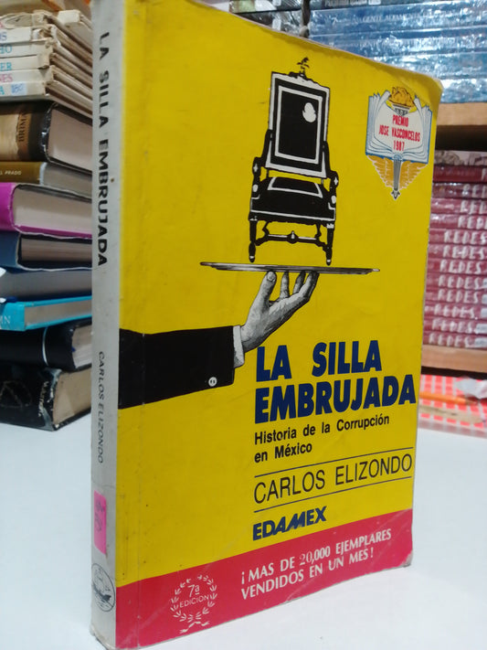 LA SILLA EMBRUJADA POR CARLOS ELIZONDO USADO HISTORIA JUÁREZ