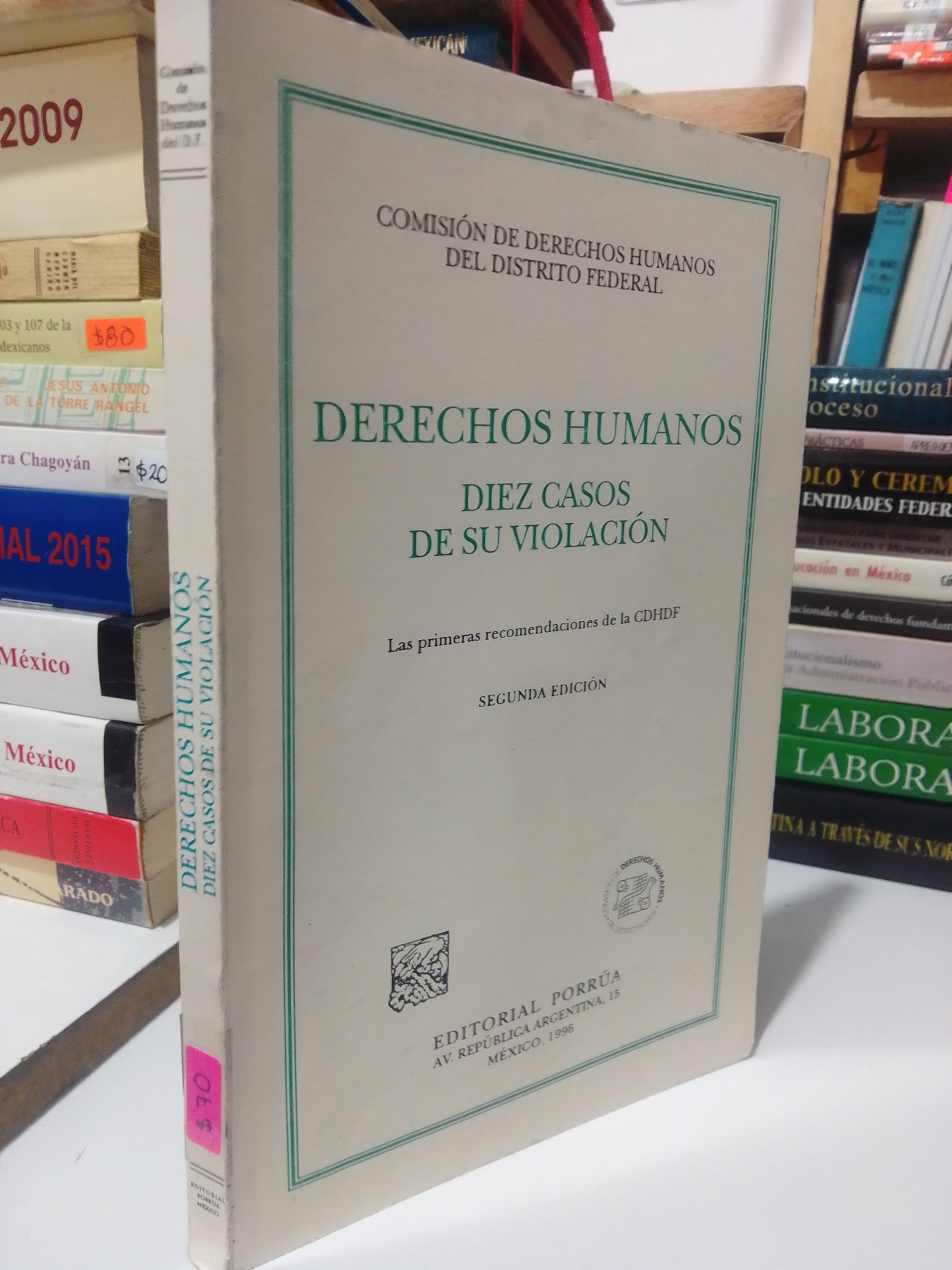 DERECHOS HUMANOS DIEZ CASOS DE SU VIOLACION USADO DERECHO JUÁREZ