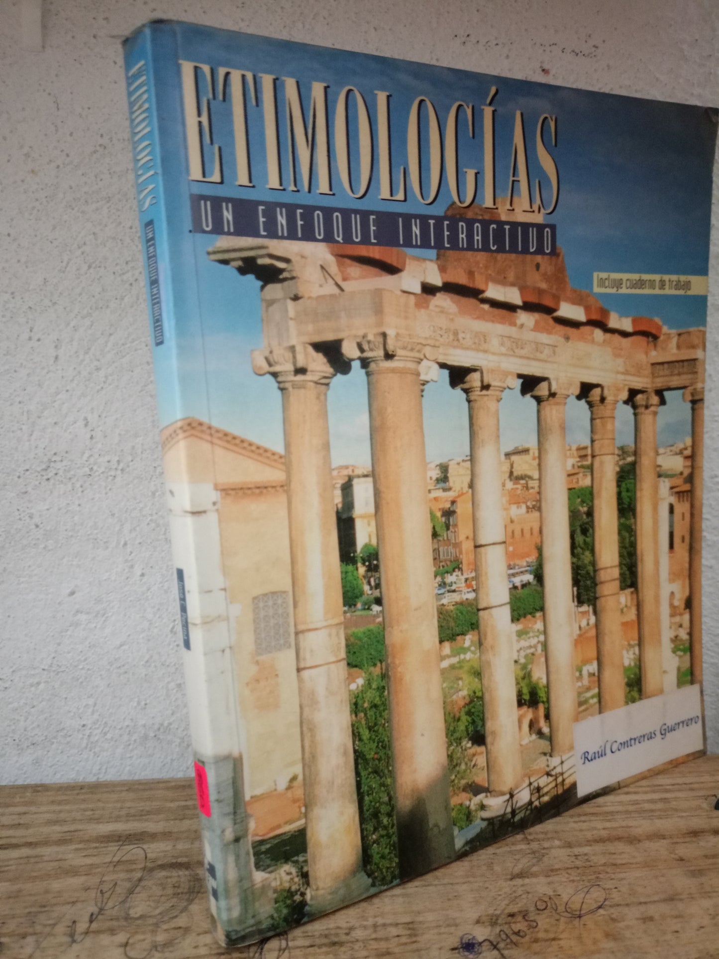 ETIMOLOGÍAS UN ENFOQUE INTERACTIVO JOSE C. PECINA USADO EDUCACIÓN LITERARIO 305