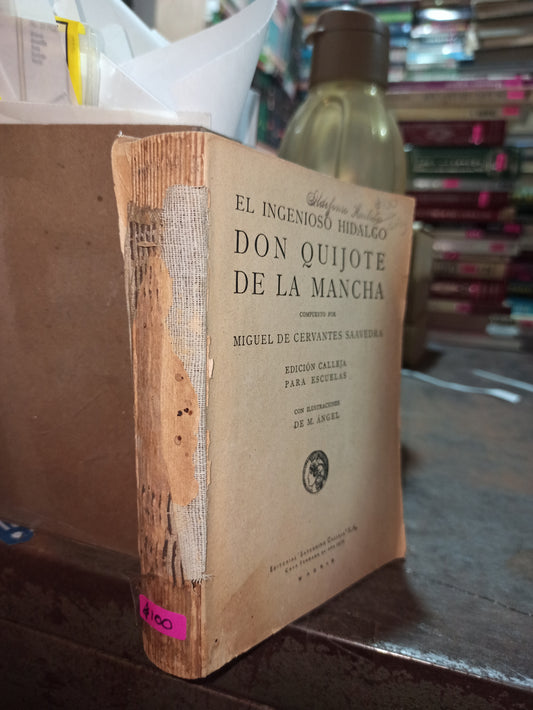 DON QUIJOTE DE LA MANCHA POR MIGUEL DE CERVANTES SAAVEDRA USADO ANTIGUOS ALDAMA