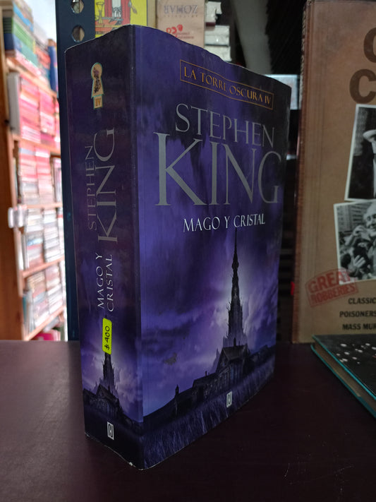 MAGO Y CRISTAL (LA TORRE OSCURA IV) POR STEPHEN KING USADO NOVELA LITERARIO 305