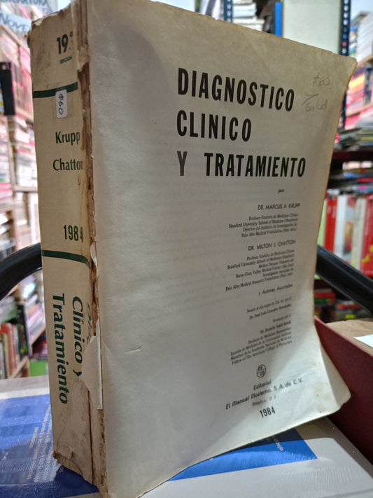 DIAGNÓSTICO CLINICO Y TRATAMIENTO POR MARCUS A. KRUPP, MILTON J. CHATTON USADO SALUD LITERARIO 305