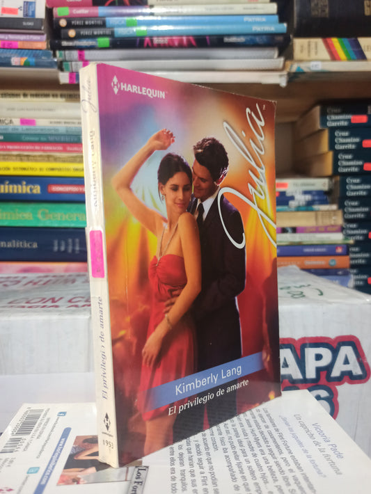 EL PRIVILEGIO DE AMARTE POR KIMBERLY LANG USADO NOVELAS JUÁREZ