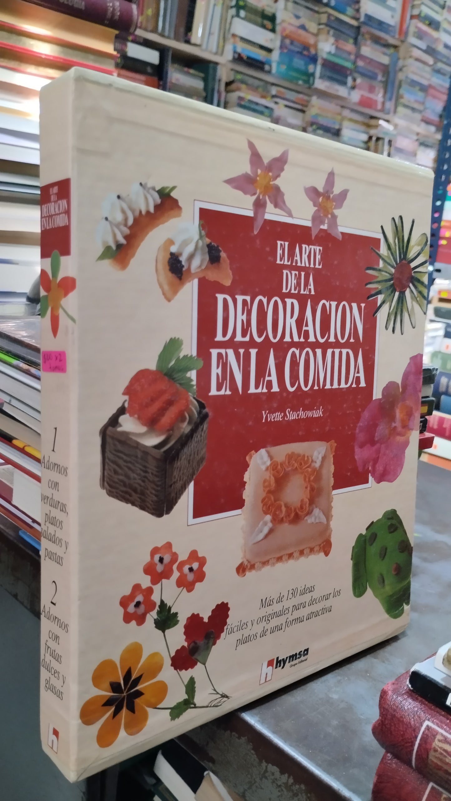 EL ARTE DE LA DECORACION EN LA COMIDA POR YVETTE STACHOWIAK LIBRO USADO COCINA ALDAMA