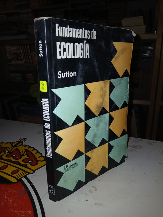 FUNDAMENTOS DE ECOLOGÍA POR DAVID B. SUTTON USADO ECOLOGÍA LITERARIO 207