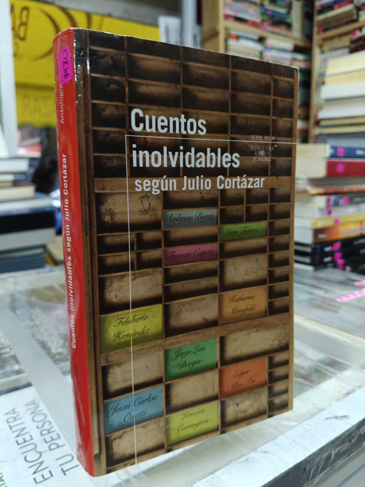 CUENTOS INOLVIDABLES SEGUN JULIO CORTAZAR USADO NOVELA JUAREZ 515
