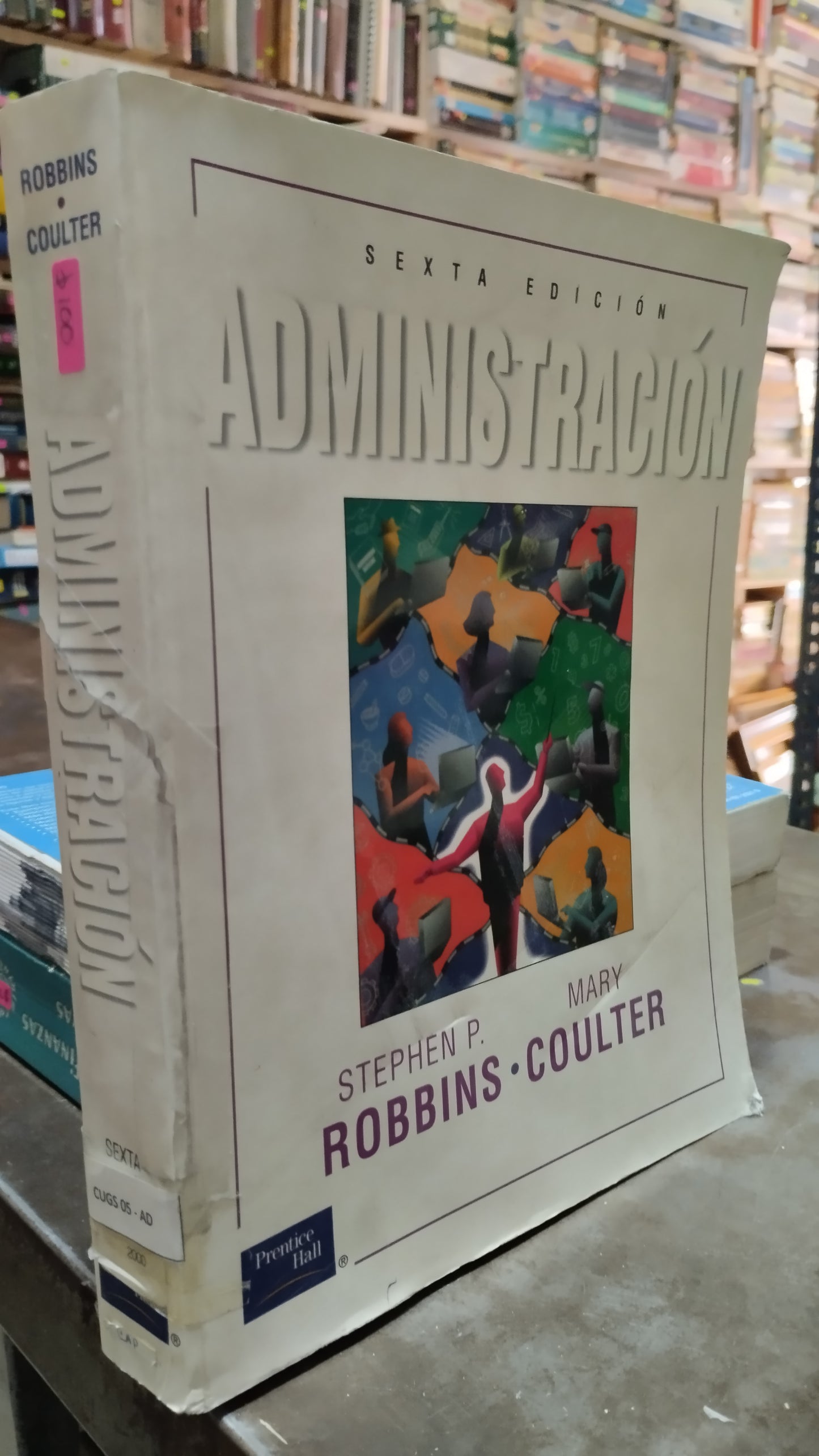 ADMINISTRACION POR STEPHEN P ROBBINS LIBRO USADO ADMINISTRACION ALDAMA