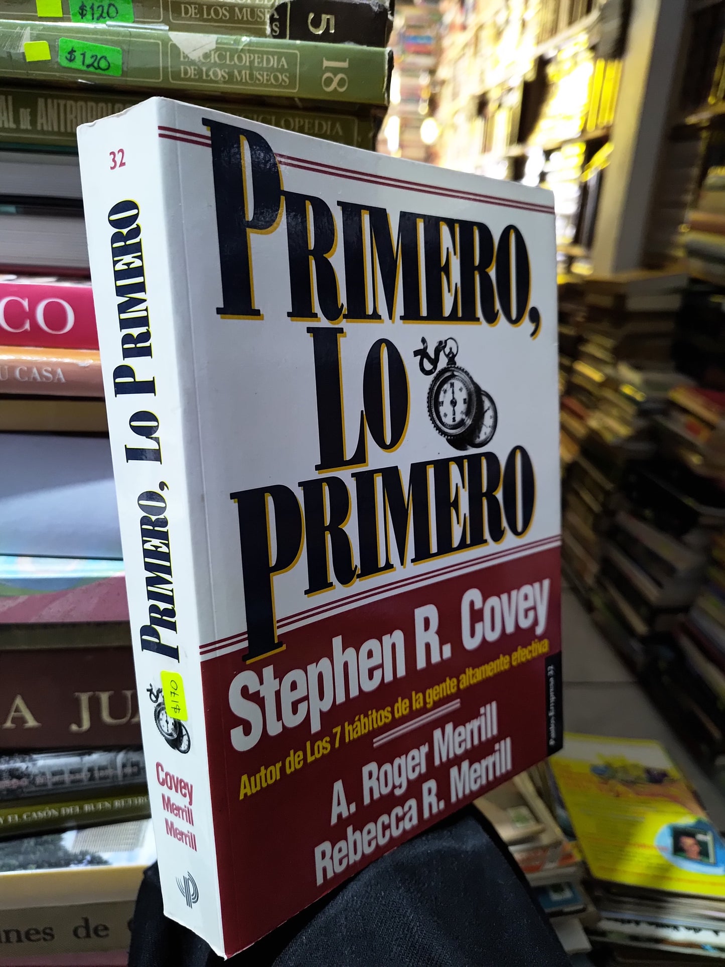 PRIMERO LO PRIMERO POR STEPEHEN R. COVEY USADO SUP PERSONAL JUAREZ 515