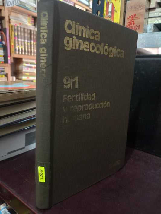 CLINICA GINECOLOGICA FERTILIDAD Y REPRODUCCION HUMANA POR L C POUS IVERN USADO SALUD LITERARIO 305
