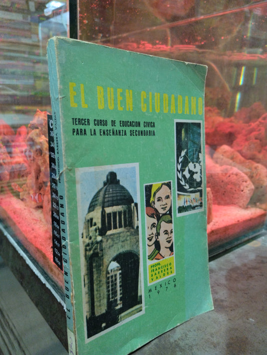EL BUEN CIUDADANO POR FRANCISCO BARRERA VALDES USADO GEOGRAFIA ALDAMA