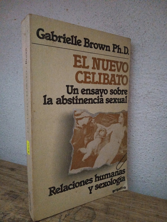 EL NUEVO CELIBATO GABRIELLE BROWN USADO PSICOLOGÍA LITERARIO 305