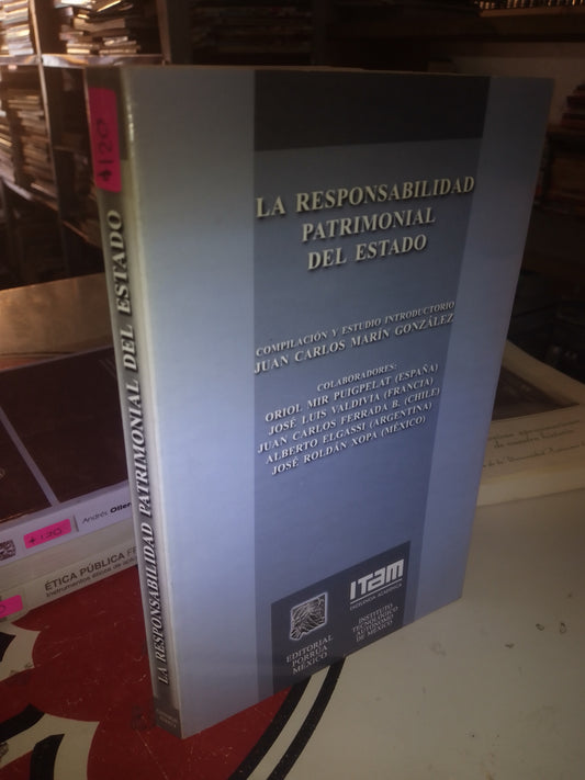 LA RESPONSABILIDAD PATRIMONIAL DE ESTADO POR JUAN CARLOS MARIN USADO POLÍTICA LITERARIO 207