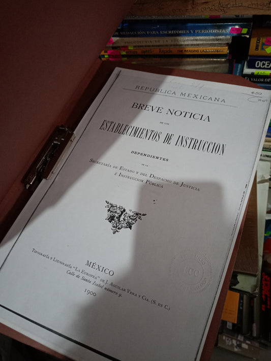 BREVE NOTICIA DE LOS ESTABLECIMIENTOS DE INSTRUCCION USADO HISTORIA LITERARIO 305
