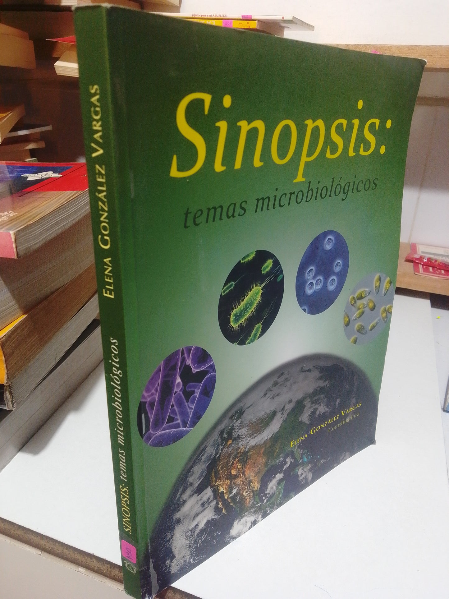 SINOPSIS TEMAS MICROBIOLOGICOS POR ELENA GONZALEZ USADO BIOLOGIA JUAREZ